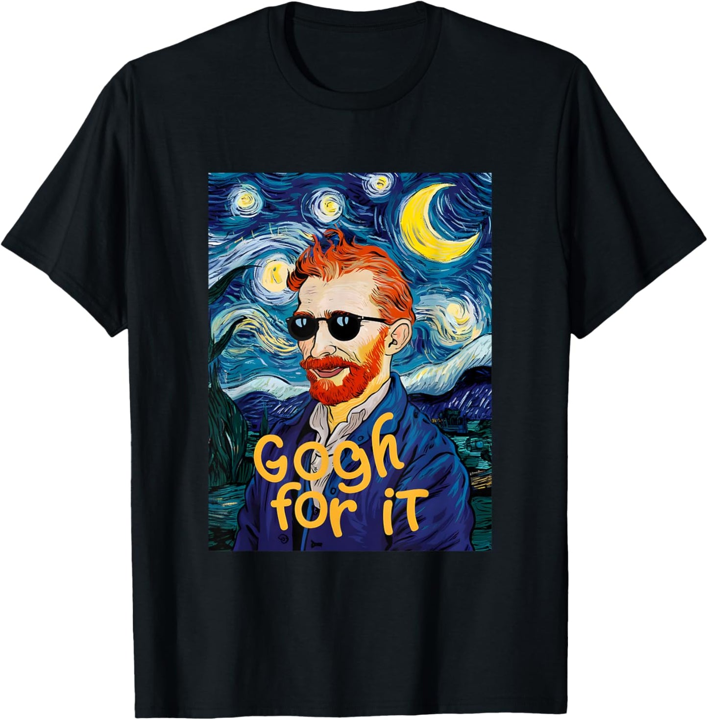 Gogh For It Let It Gogh Vincent Van Gogh Artist Funny Image T-Shirt - T-Shirt | Black