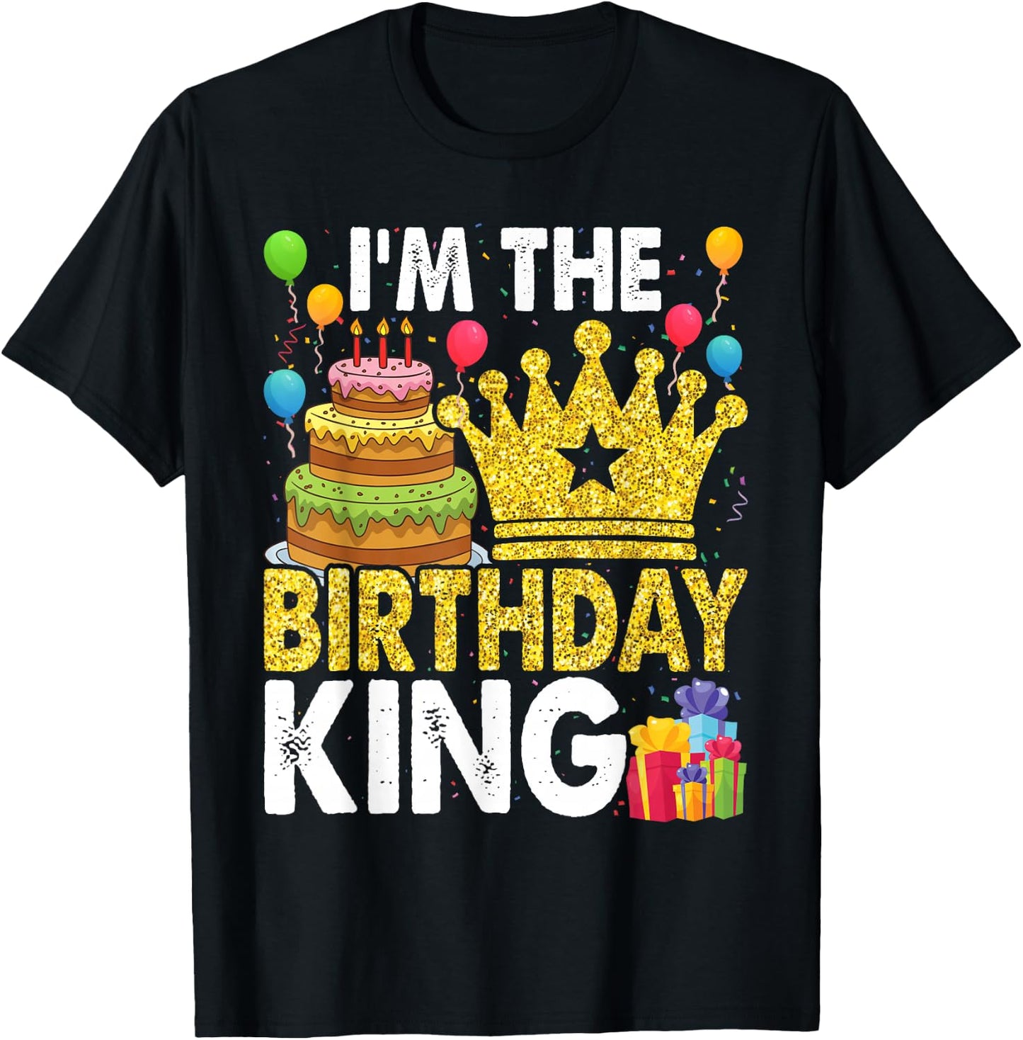 I'm The Birthday King T-Shirt - T-Shirt | Black