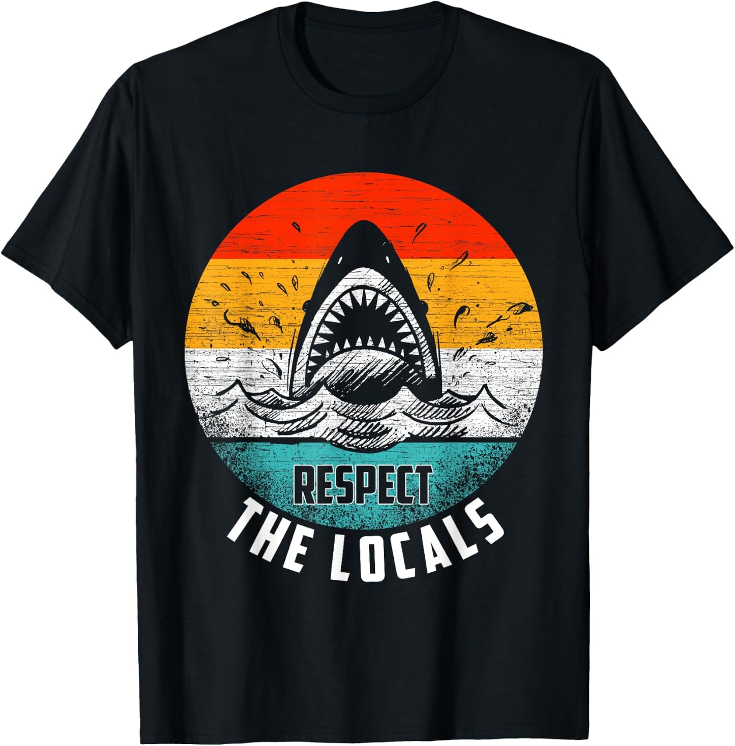 Respect The Locals Shark Lover Beach Ocean Gift T-Shirt - T-Shirt | Black