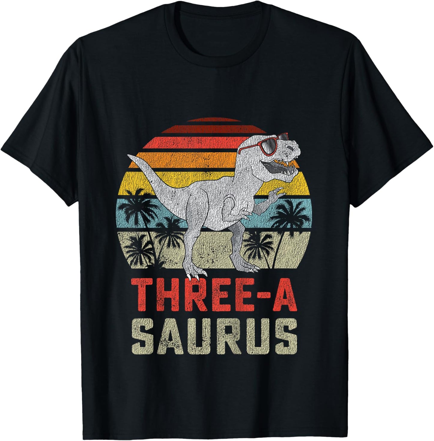 Three a Saurus Birthday T Rex 3 Year Old Dino 3rd Dinosaur T-Shirt - T-Shirt | Black