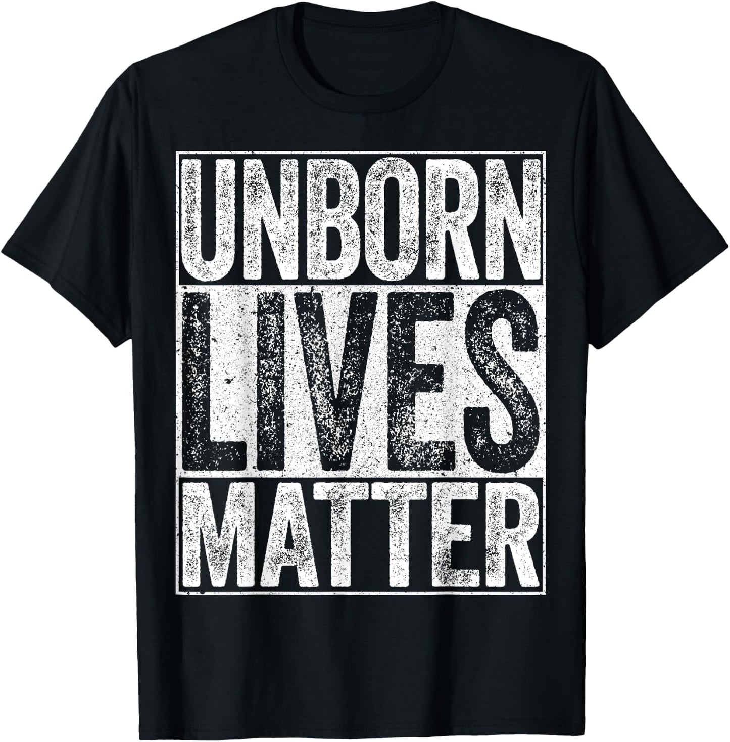 Unborn Lives Matter Unborn Babies Rights Support T-Shirt - T-Shirt | Black