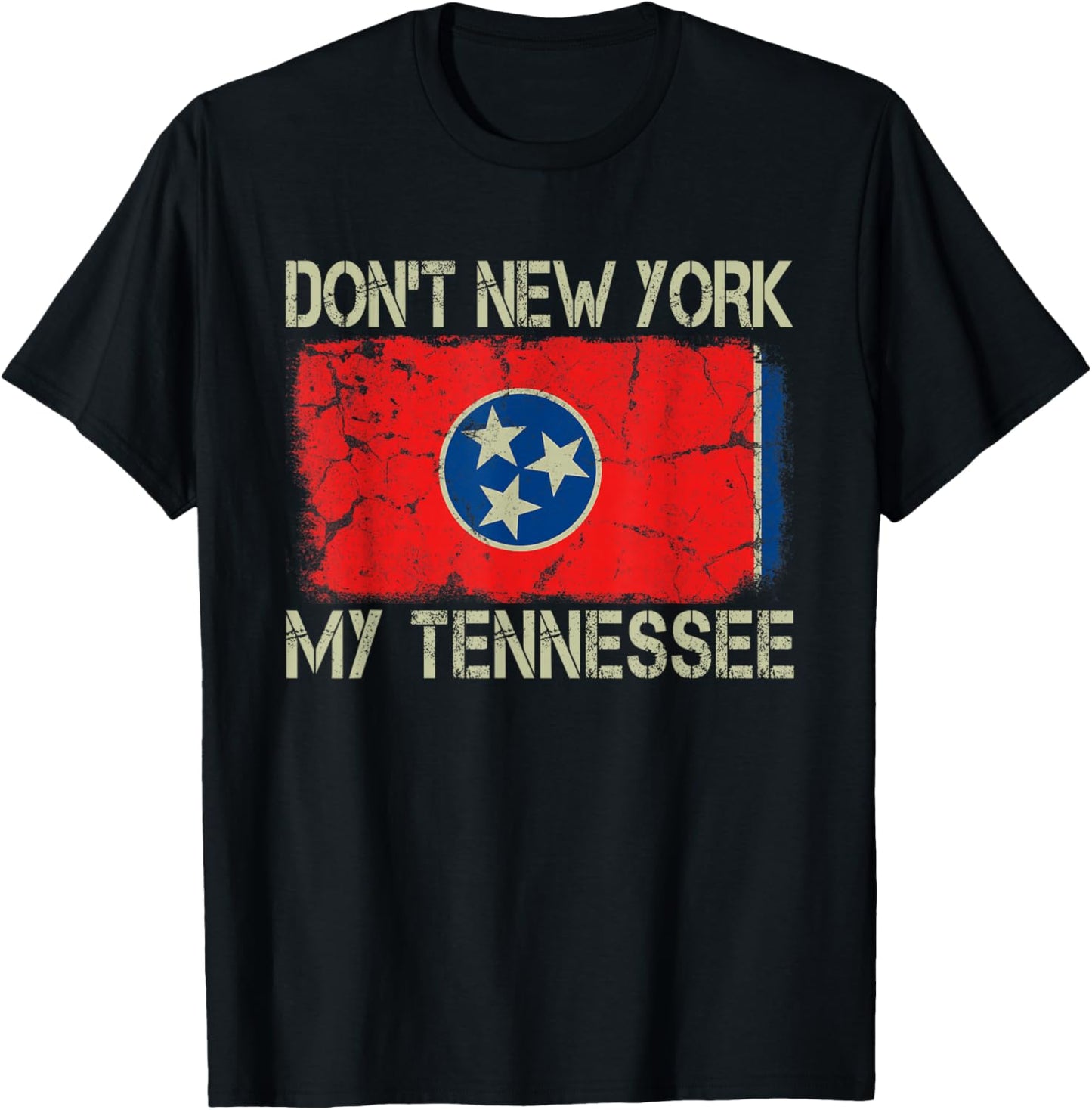 Vintage State Flag Don't New York My Tennessee T-Shirt - T-Shirt | Black