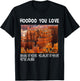 Hoodoo you love T-Shirt - T-Shirt | Black