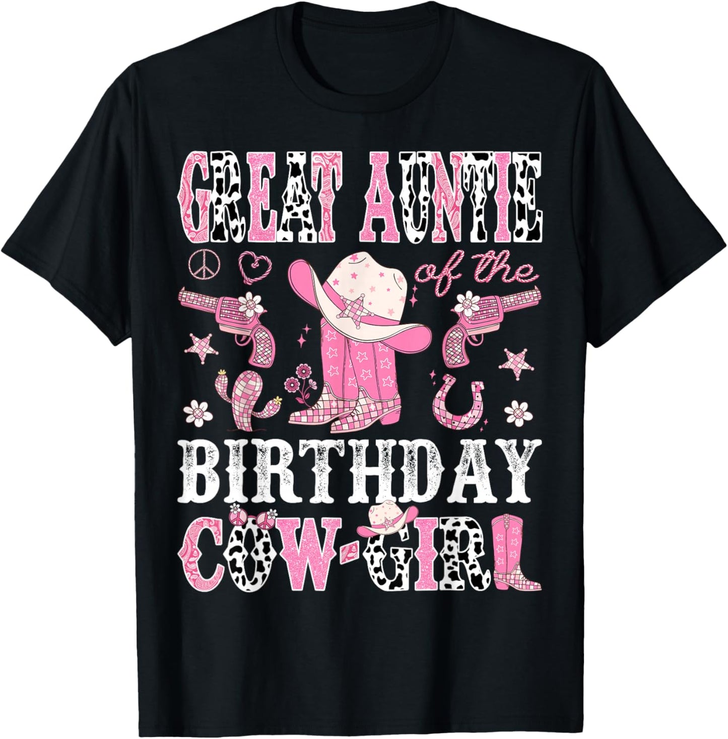 Great Auntie Of The Birthday CowGirl Disco Rodeo Western T-Shirt - T-Shirt | Black