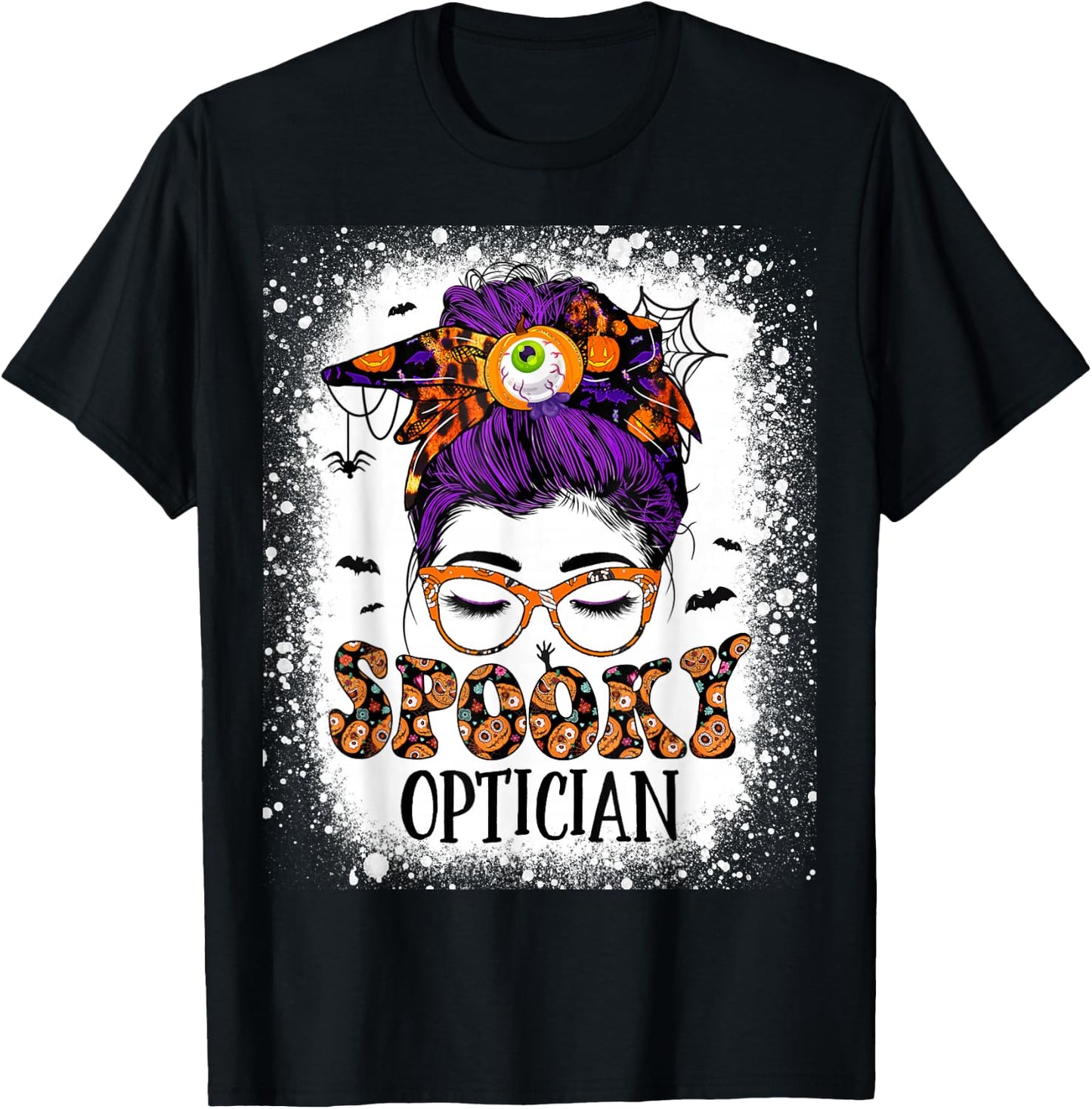Spooky Optician Eye Doctor Halloween Messy Bun Optometrist T-Shirt - T-Shirt | Black
