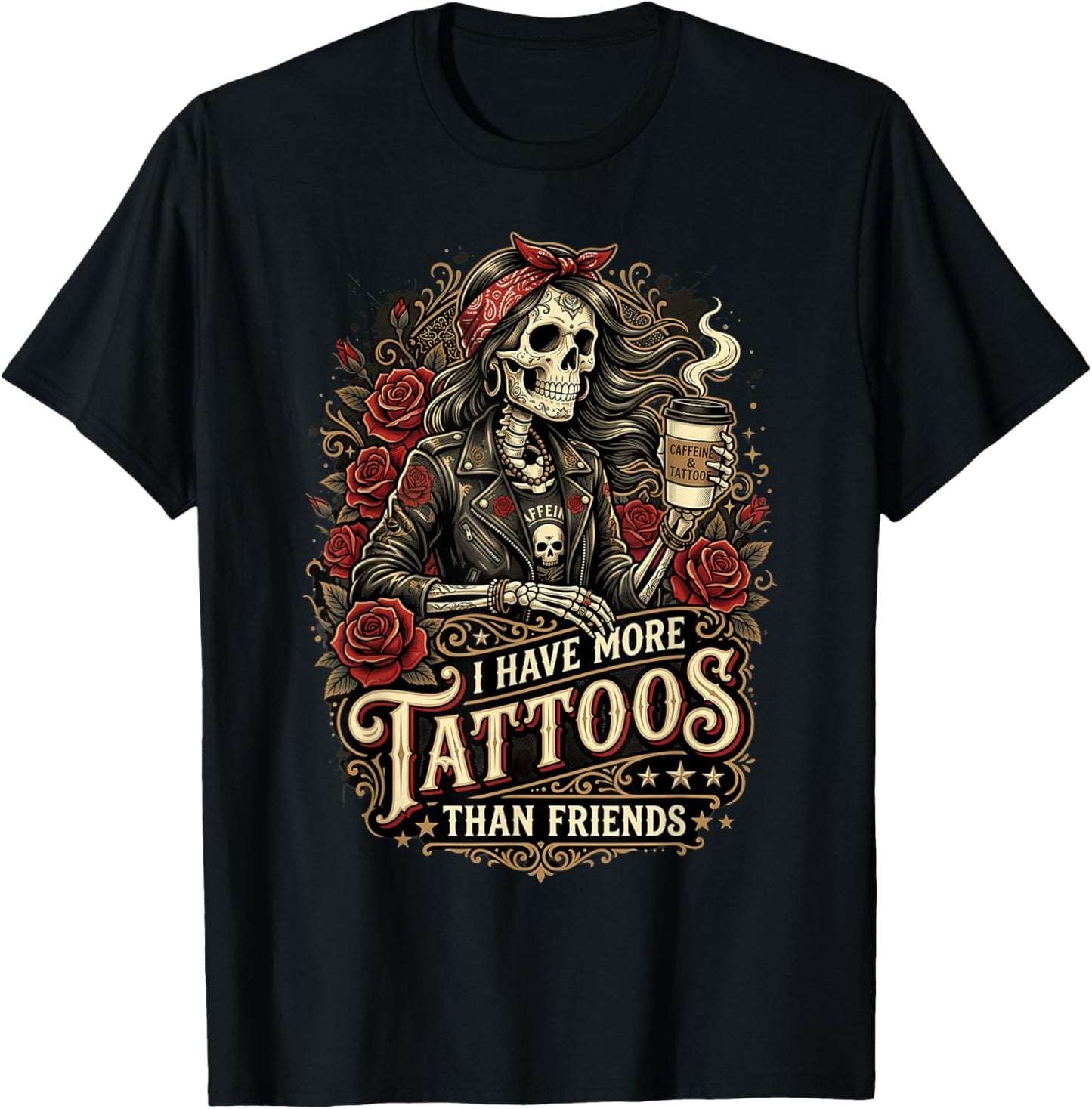 I Have More Tattoos Than Friends Tattoo Artist T-Shirt - T-Shirt | Black
