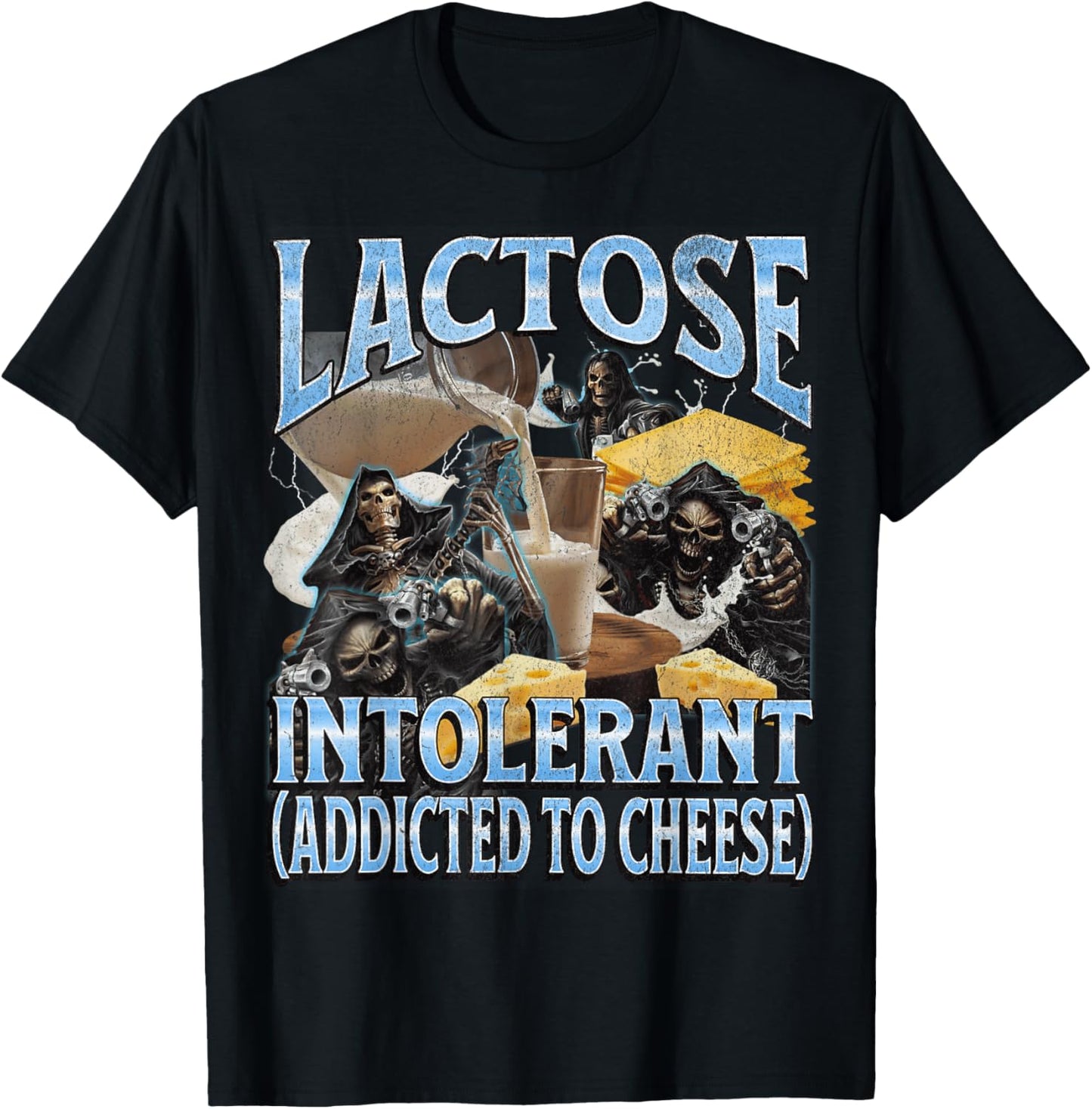 Lactose Intolerant Funny Hard Skeleton Meme Bootleg Graphic T-Shirt - T-Shirt | Black
