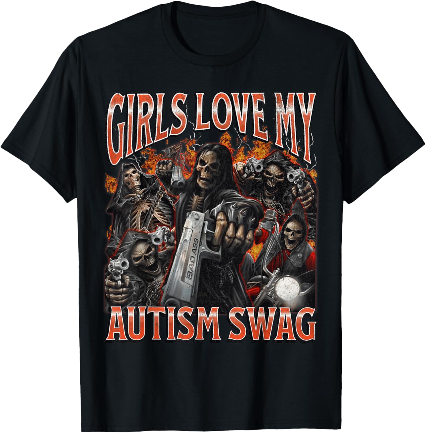 Girls Love My Autism Swag Funny Hard Skeleton Meme Bootleg T-Shirt - T-Shirt | Black