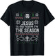 Jesus it the Reason for the Season Christian Christmas Ugly T-Shirt - T-Shirt | Black