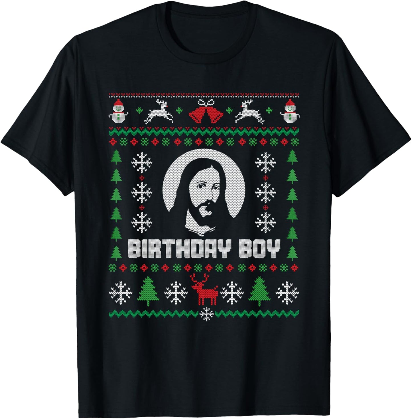 Jesus Christ Birthday Boy Ugly Christmas T-Shirt - T-Shirt | Black