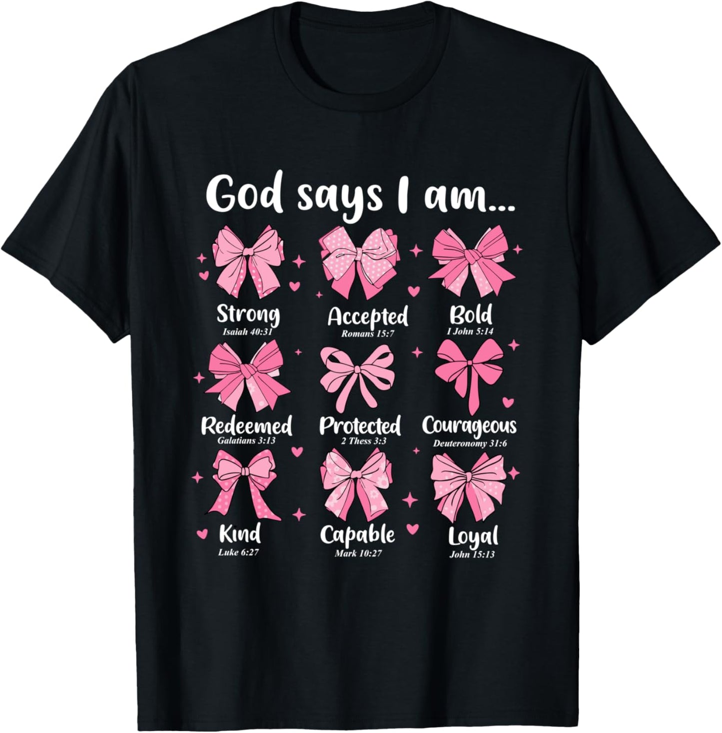 God Says I Am Coquette Bow Christian Jesus Coquette Bible T-Shirt - T-Shirt | Black