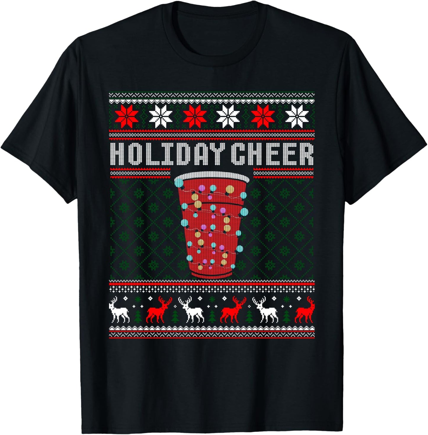 Holiday Cheer Red Solo Cup Christmas Beer Pong Ugly Sweater T-Shirt - T-Shirt | Black
