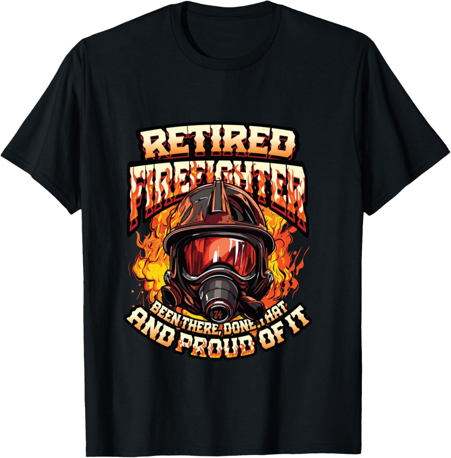 Fire Department Retired Firefighter Retirement T-Shirt - T-Shirt | Black