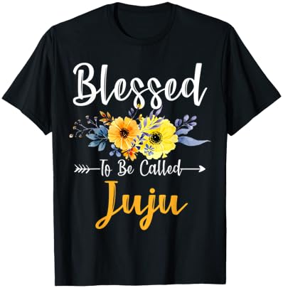 Blessed To Be Called Juju Mother's Day Funny T-Shirt - T-Shirt | Black