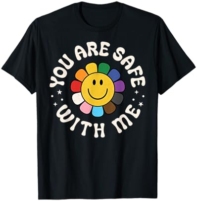 You Are Safe With Me You're Safe LGBTQ Pride Ally Smile Face , Black, S T-Shirt - T-Shirt | Black
