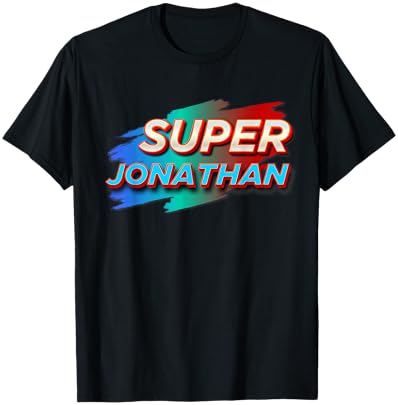 Super JONATHAN Funny Name JONATHANS T-Shirt - T-Shirt | Black