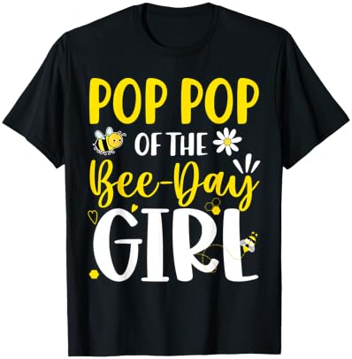 Pop-Pop of The Bee Day Girl Birthday Party Family Matching T-Shirt - T-Shirt | Black