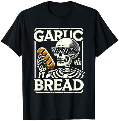 Garlic Bread Skeleton Funny