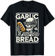 Garlic Bread Skeleton Funny T-Shirt - T-Shirt | Black