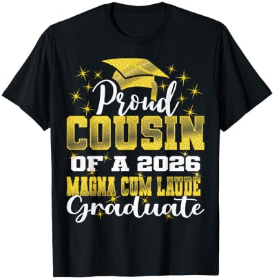 Proud Cousin of 2026 Magna Cum Laude Graduate 26 T-Shirt - T-Shirt | Black